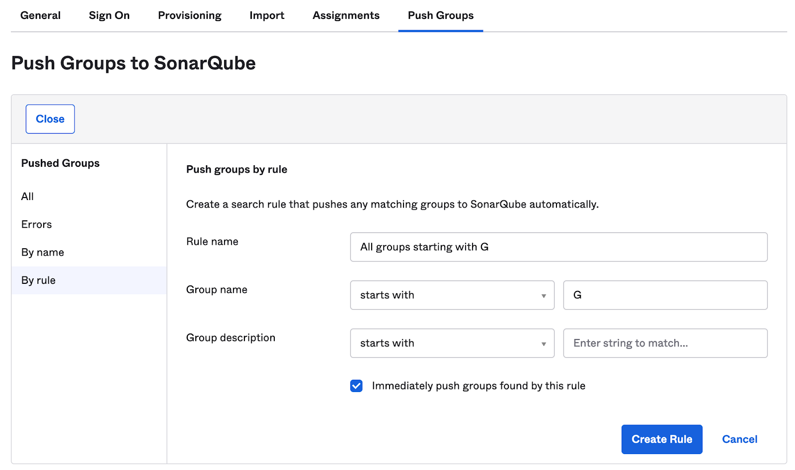 Push groups by rule option in Okta for SCIM configuration